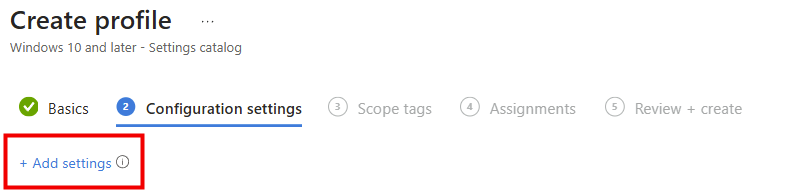 Ajout de paramètres dans une policy Settings catalog Intune via le bouton + Add settings