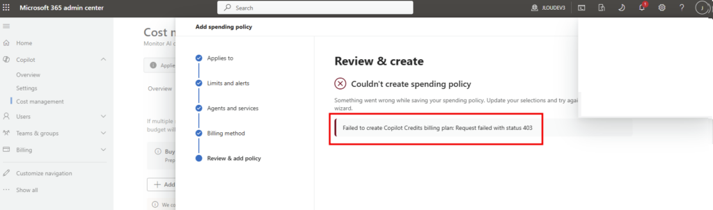 Erreur de création de la spending policy en License Administrator : Failed to create Copilot Credits billing plan, Request failed with status 403
